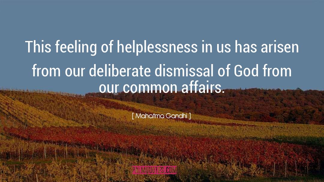Helplessness quotes by Mahatma Gandhi