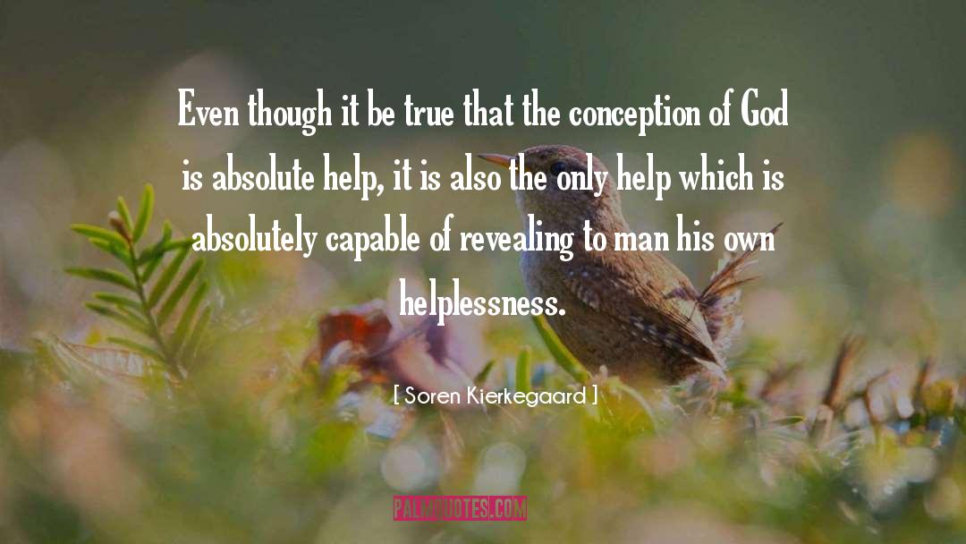 Helplessness quotes by Soren Kierkegaard
