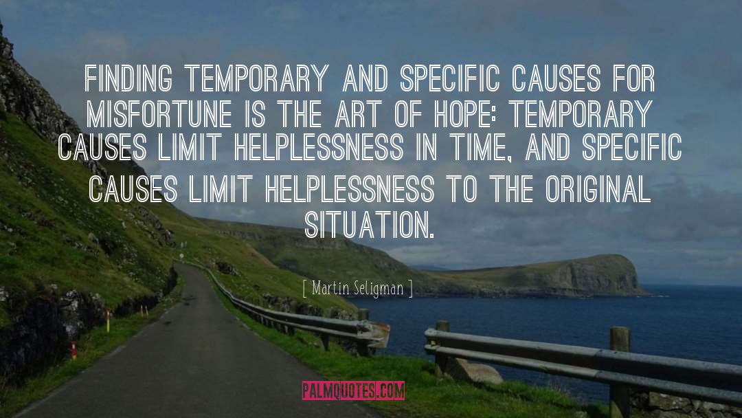 Helplessness quotes by Martin Seligman