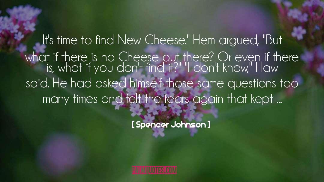 Hem quotes by Spencer Johnson