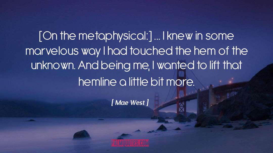 Hem quotes by Mae West