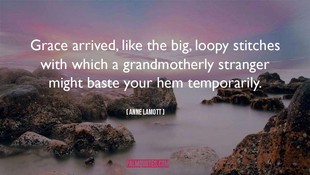 Hem quotes by Anne Lamott