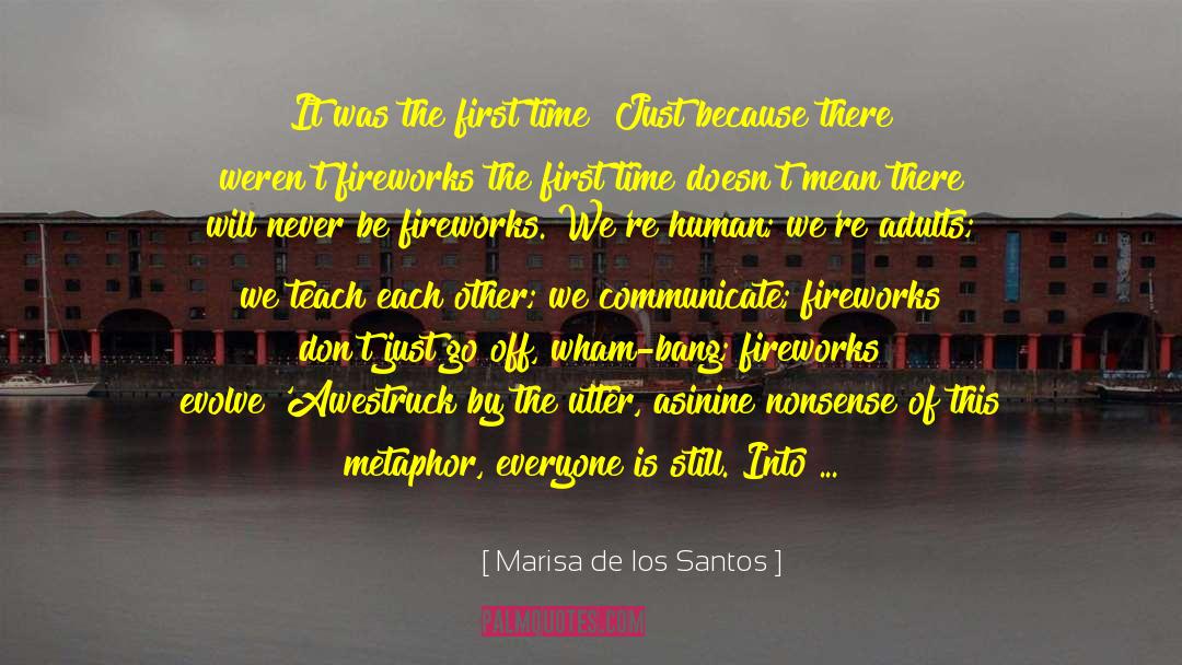Hemberger Fireworks quotes by Marisa De Los Santos