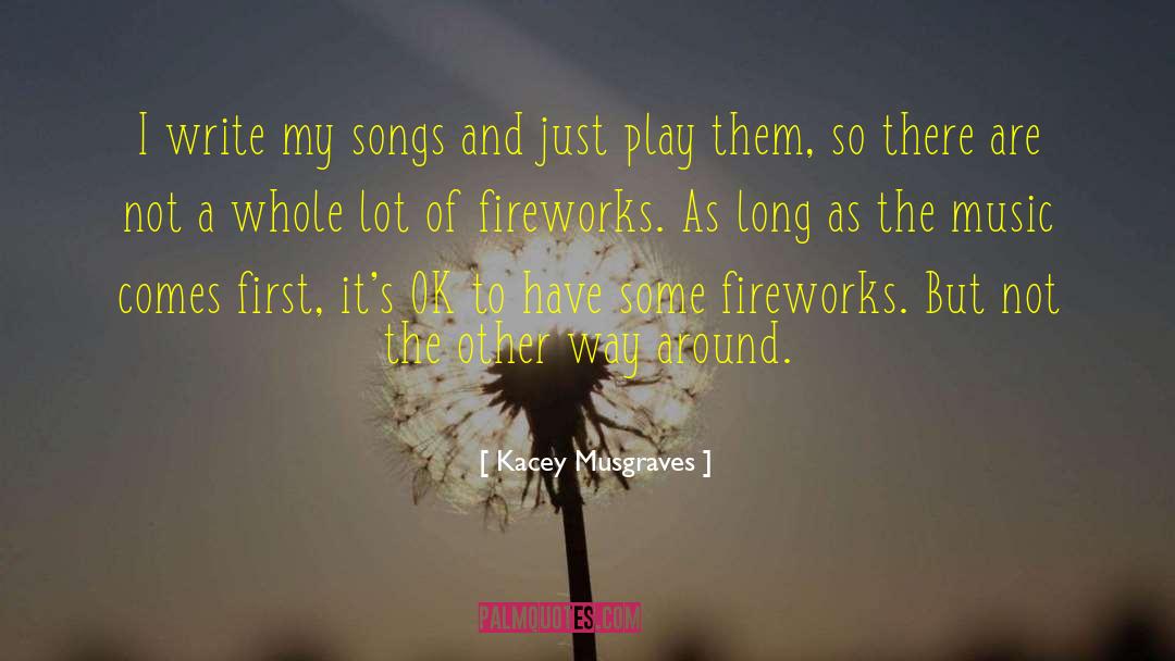 Hemberger Fireworks quotes by Kacey Musgraves