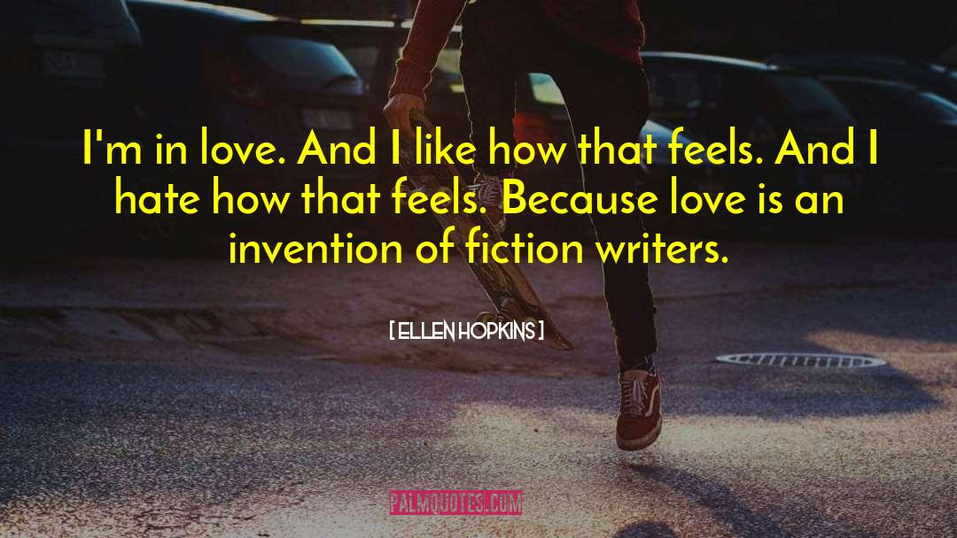 Hemingway In Love quotes by Ellen Hopkins