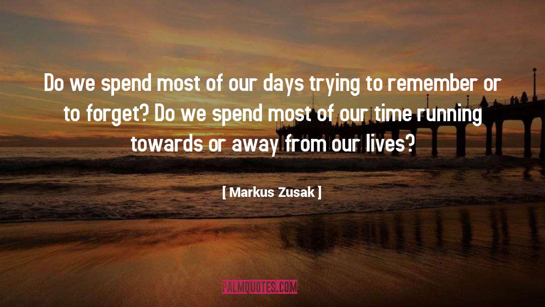 Hemingway Lives quotes by Markus Zusak