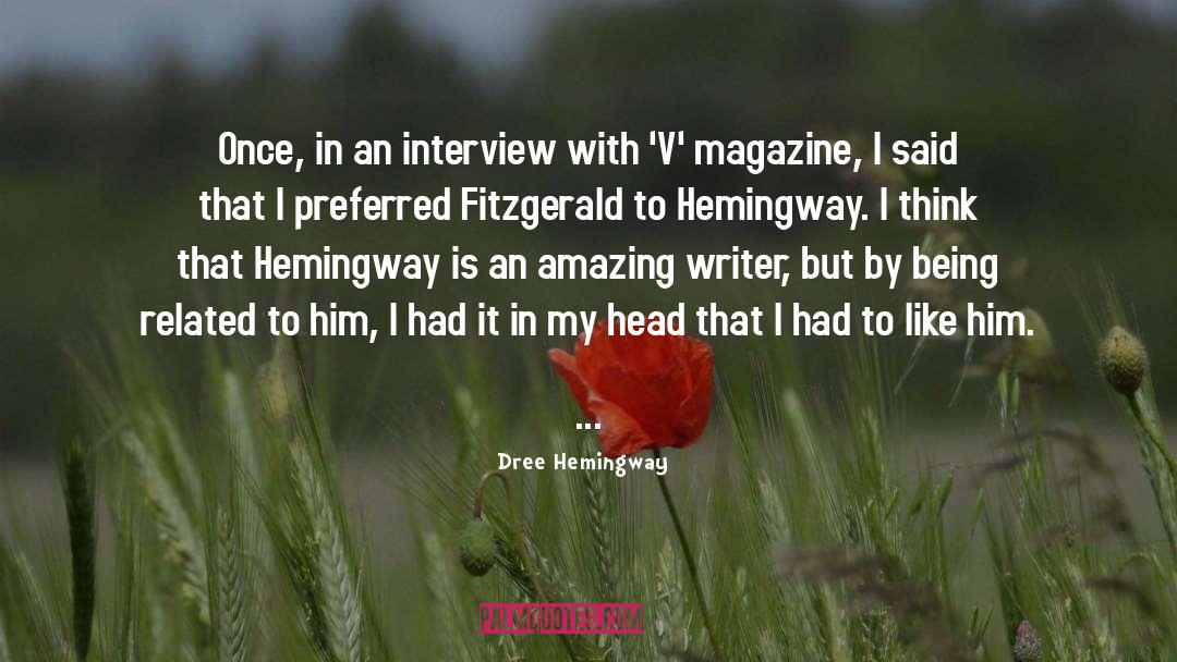 Hemingway quotes by Dree Hemingway