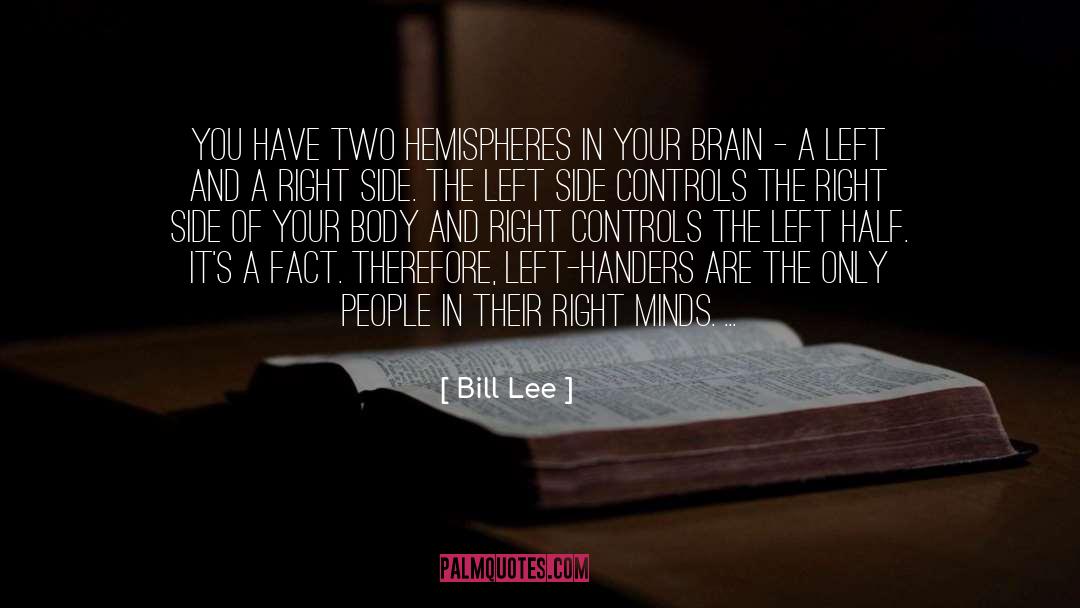 Hemispheres quotes by Bill Lee