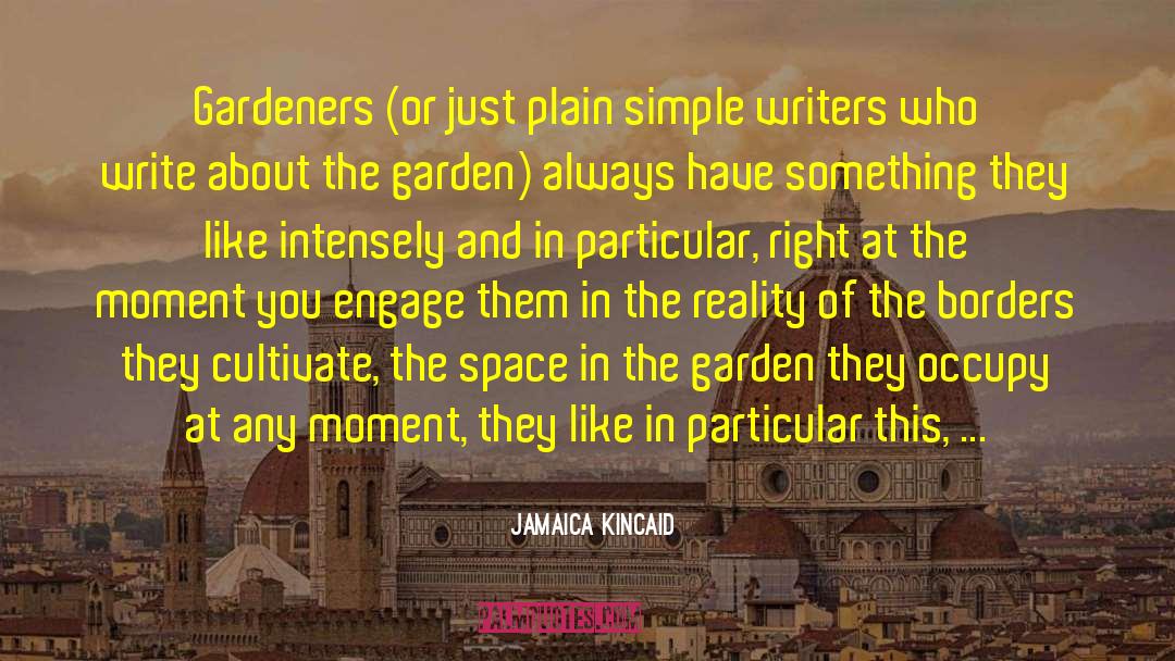 Hemmens Garden quotes by Jamaica Kincaid