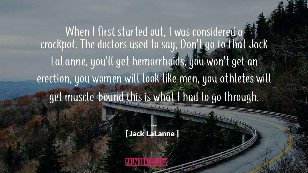 Hemorrhoids quotes by Jack LaLanne