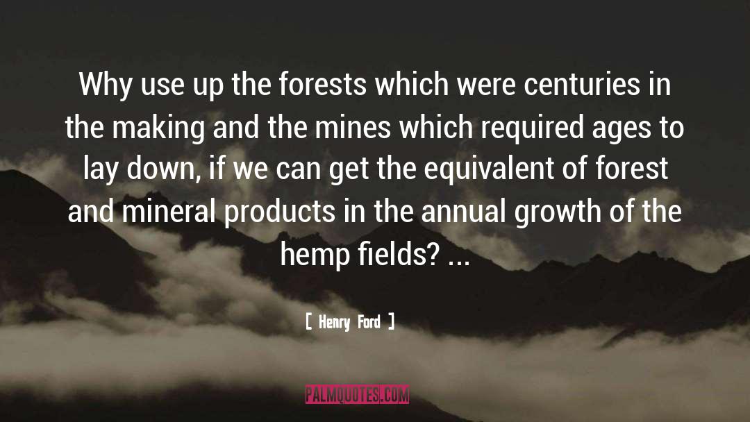 Hemp quotes by Henry Ford