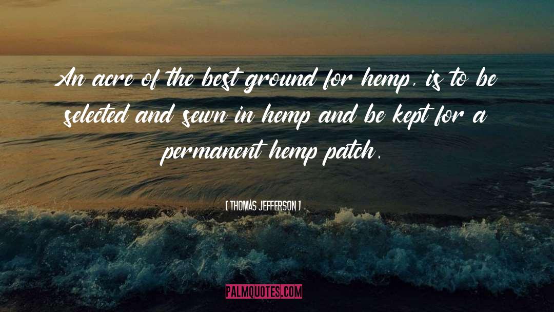 Hemp quotes by Thomas Jefferson