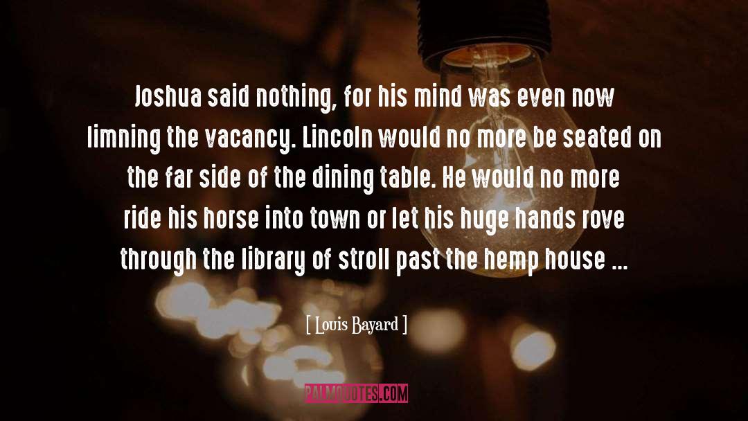 Hemp quotes by Louis Bayard