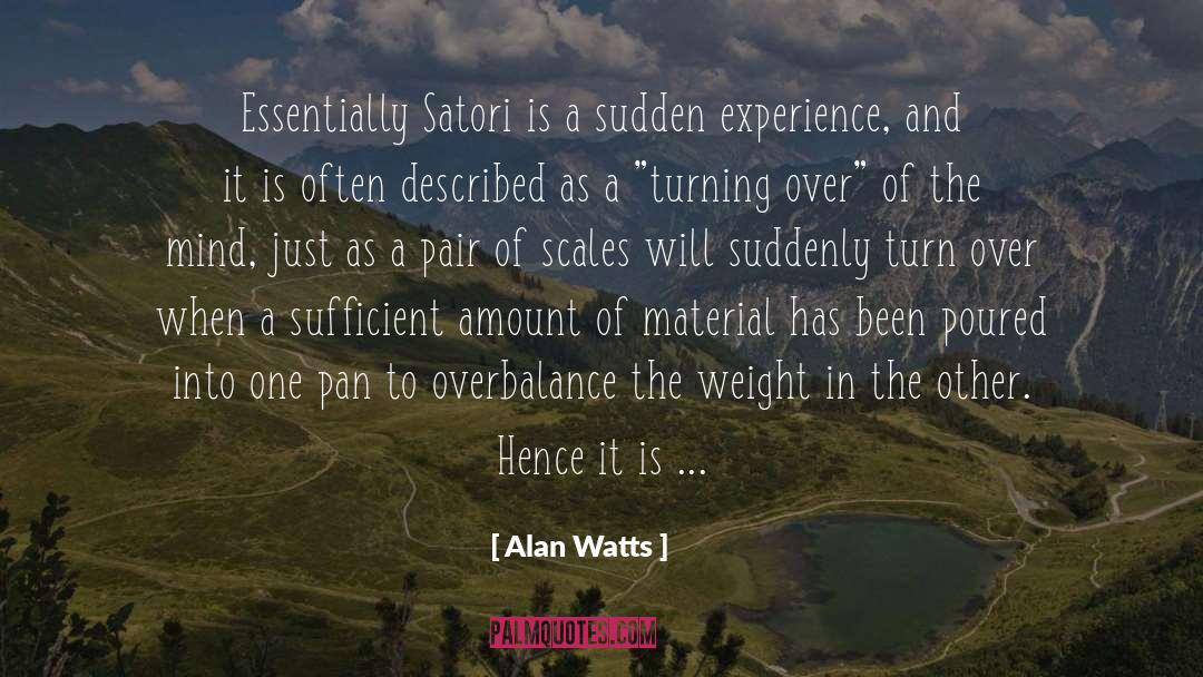Hence quotes by Alan Watts