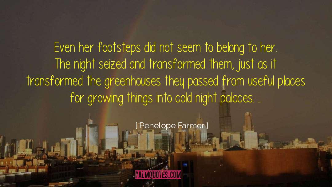 Hendriks Greenhouses quotes by Penelope Farmer