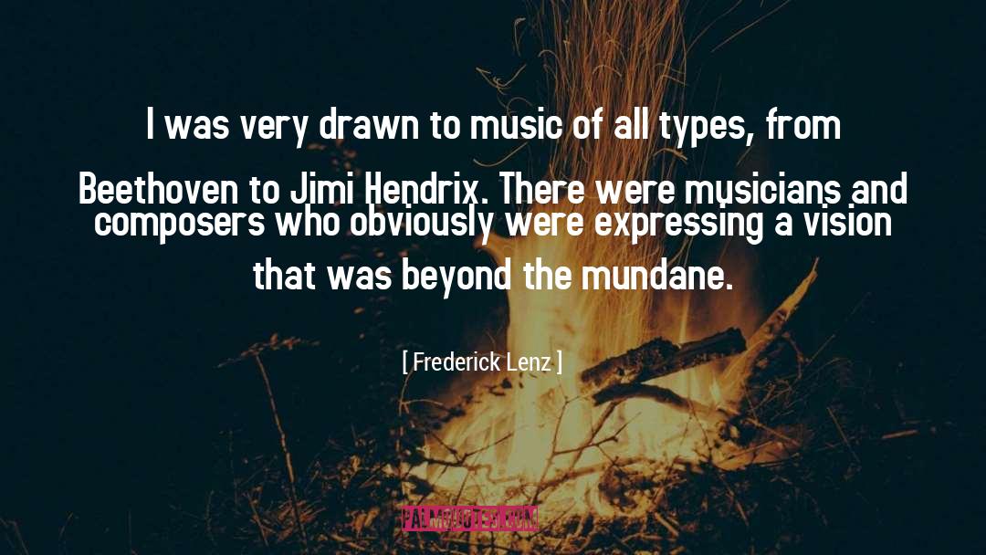 Hendrix quotes by Frederick Lenz
