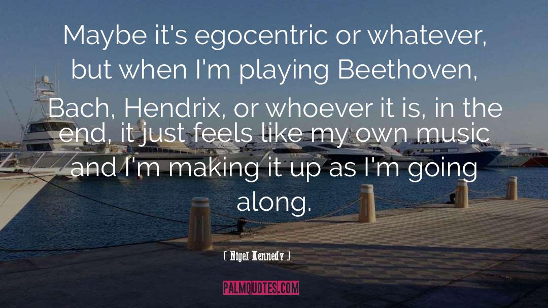 Hendrix quotes by Nigel Kennedy