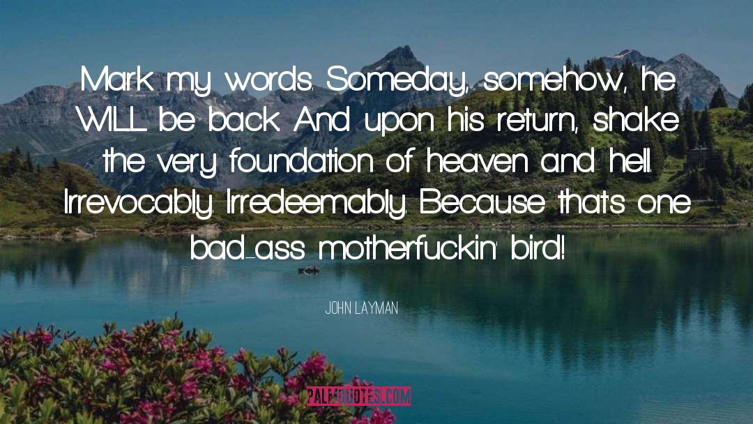 Hendryx Bird quotes by John Layman