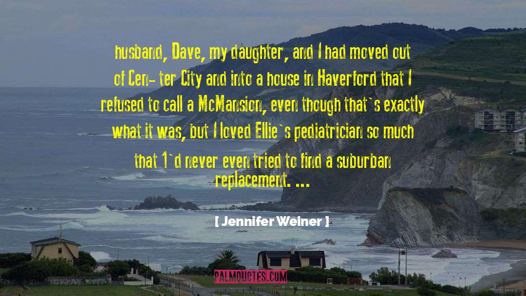 Henger Ter Lete quotes by Jennifer Weiner