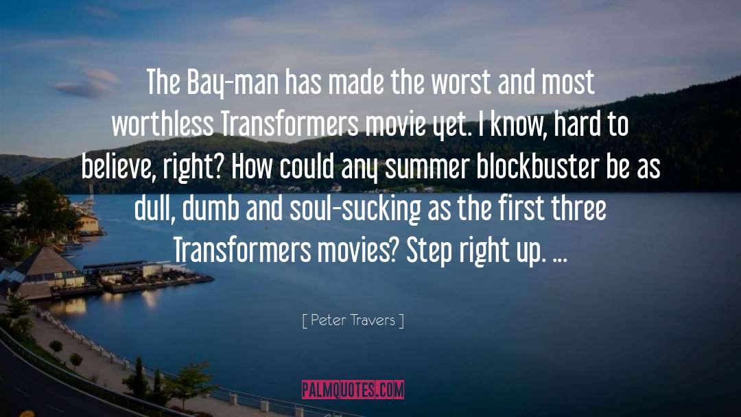 Hengist Transformers quotes by Peter Travers