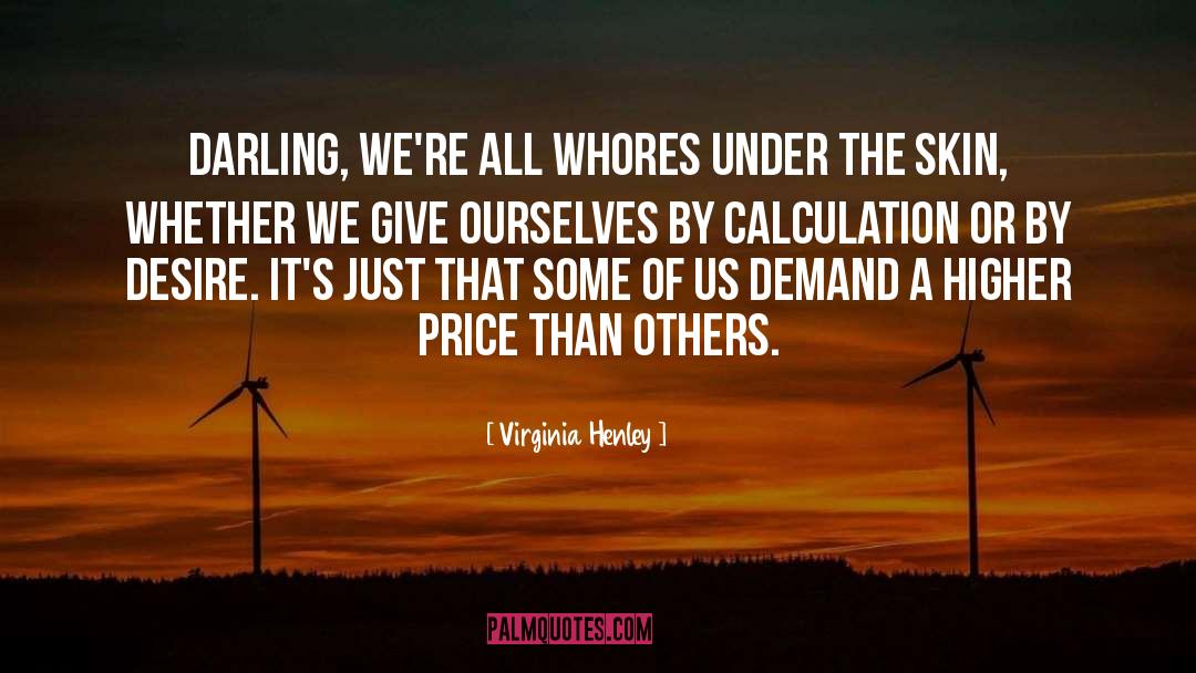 Henley quotes by Virginia Henley