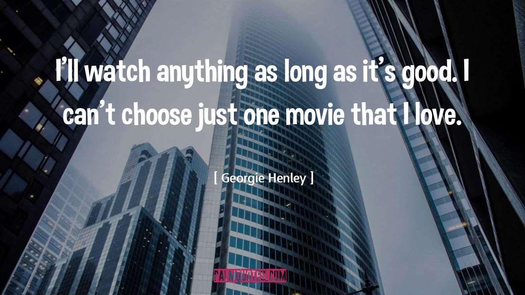 Henley quotes by Georgie Henley