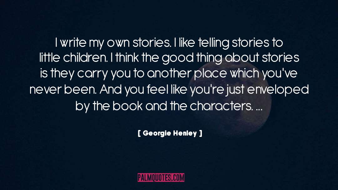 Henley quotes by Georgie Henley