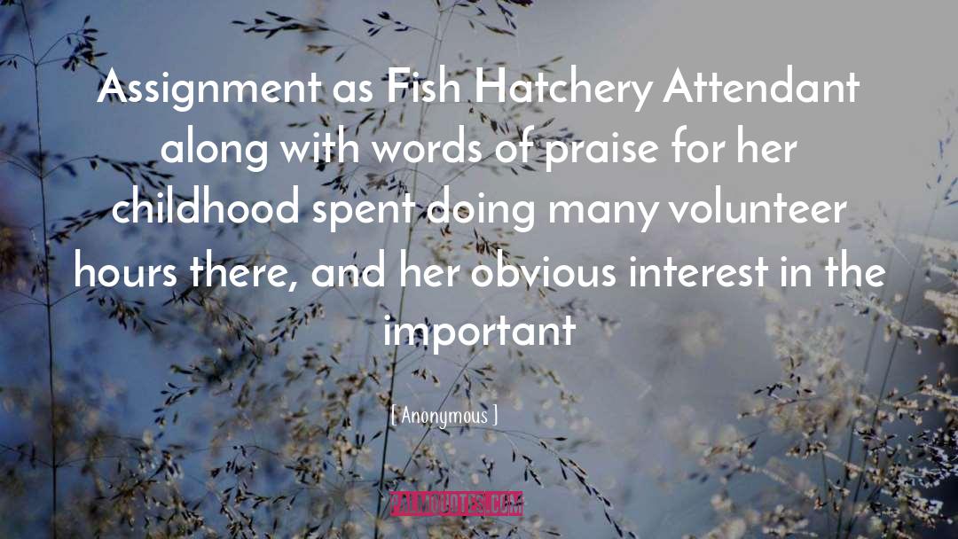 Henneke Fish Hatchery quotes by Anonymous