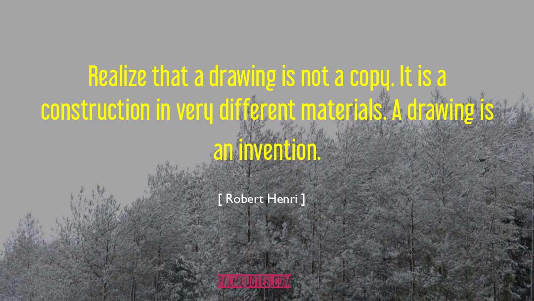 Hennigar Construction quotes by Robert Henri