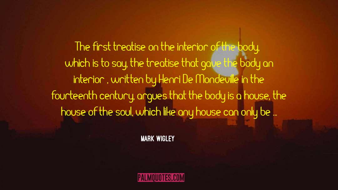 Henri De Toulouse Lautrec quotes by Mark Wigley