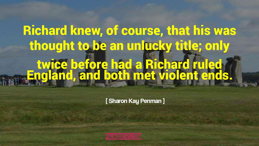 Henri Iii quotes by Sharon Kay Penman