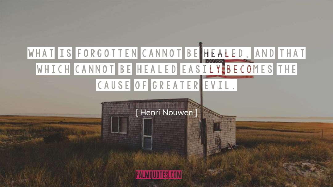 Henri Nouwen quotes by Henri Nouwen