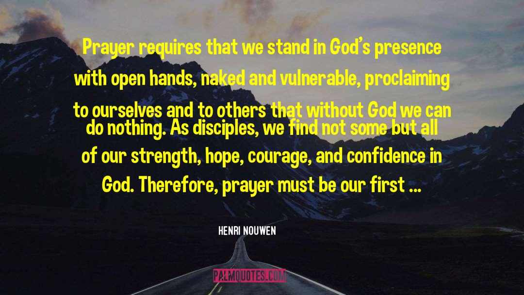 Henri Nouwen quotes by Henri Nouwen