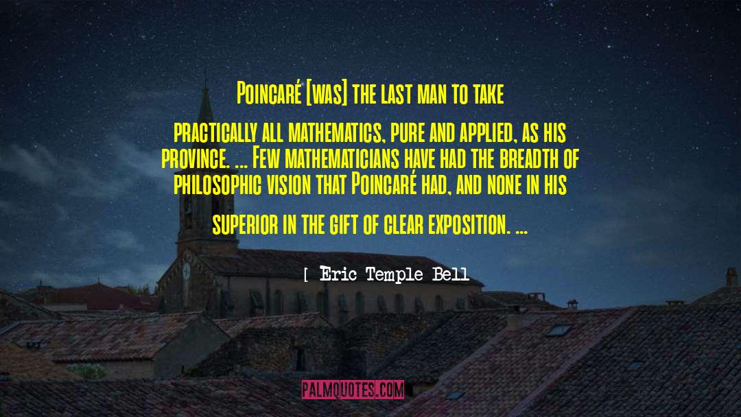 Henri Poincare quotes by Eric Temple Bell
