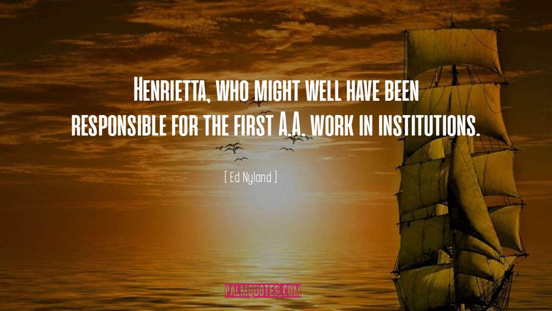 Henrietta Iscariot quotes by Ed Nyland