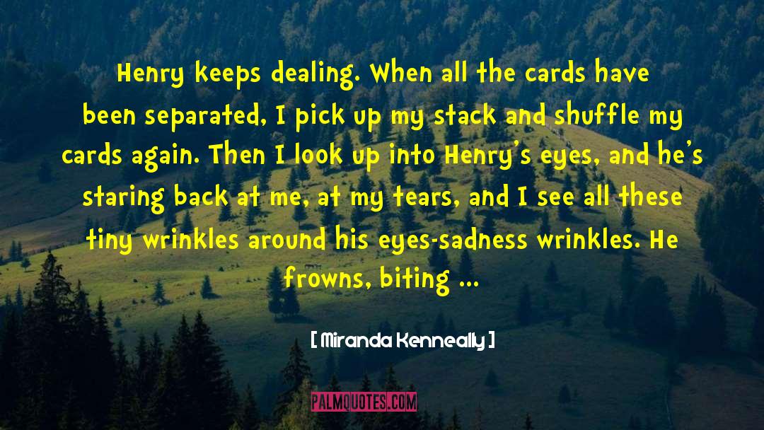 Henry And Cato quotes by Miranda Kenneally