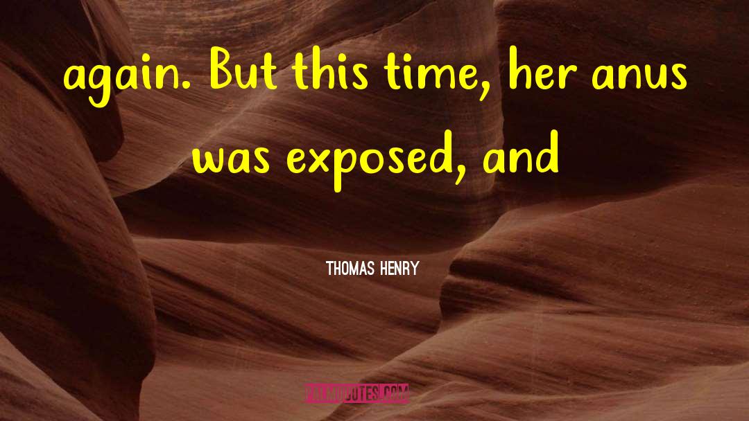 Henry Chancellor quotes by Thomas Henry
