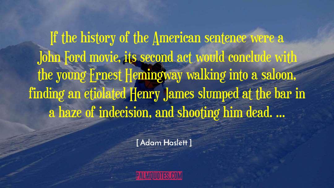 Henry Chancellor quotes by Adam Haslett