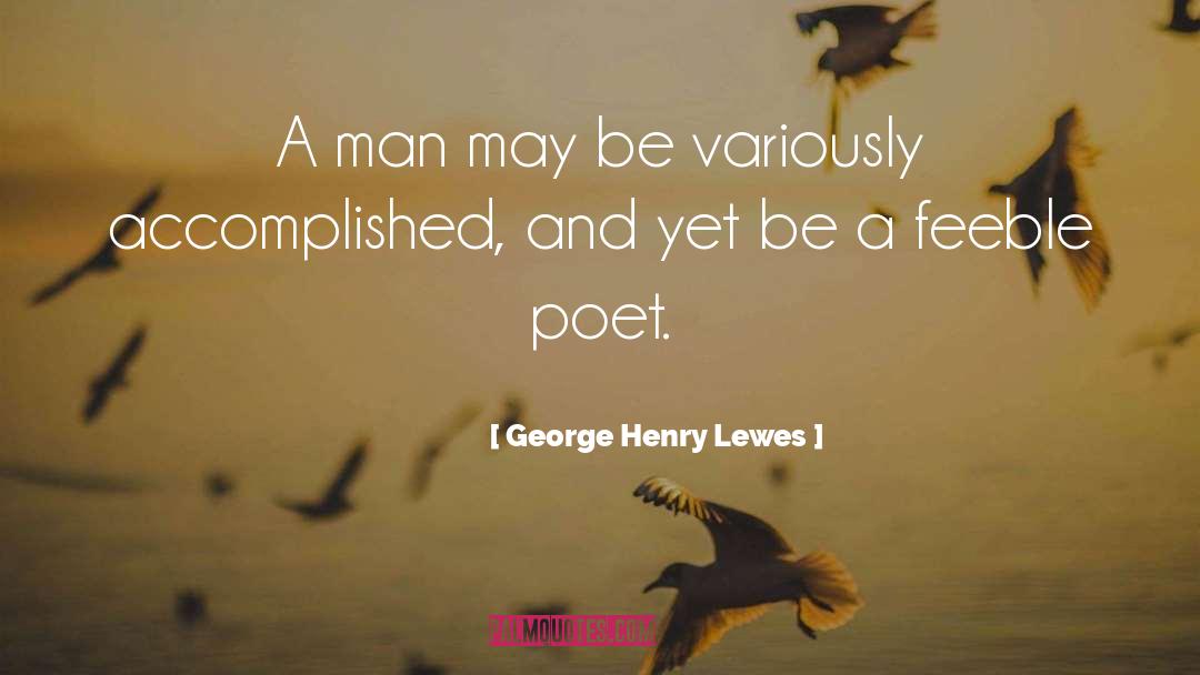 Henry Cheng quotes by George Henry Lewes