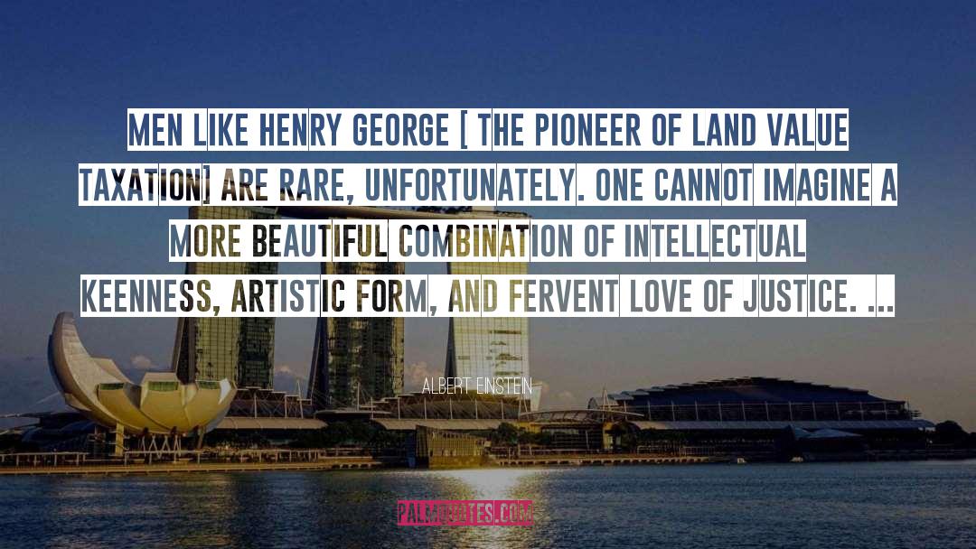 Henry George quotes by Albert Einstein