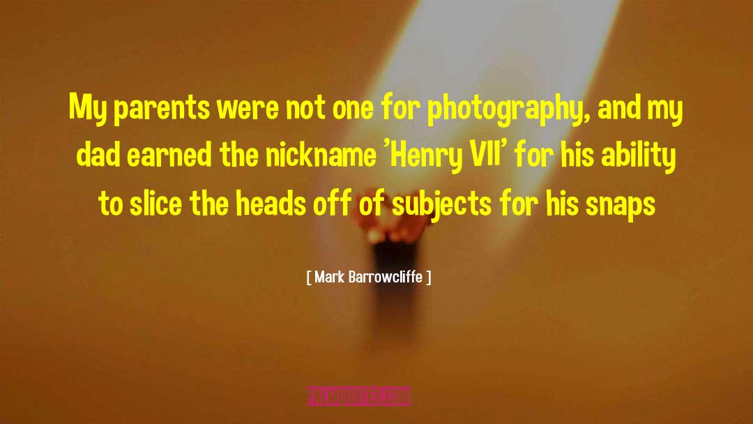 Henry Industries quotes by Mark Barrowcliffe