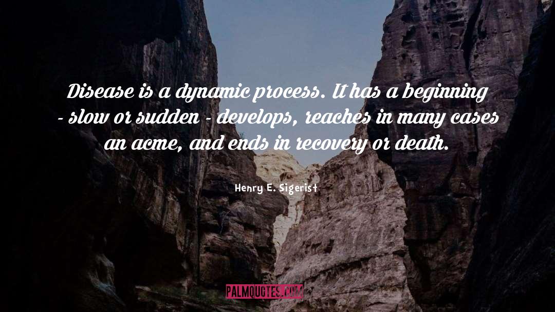 Henry Industries quotes by Henry E. Sigerist