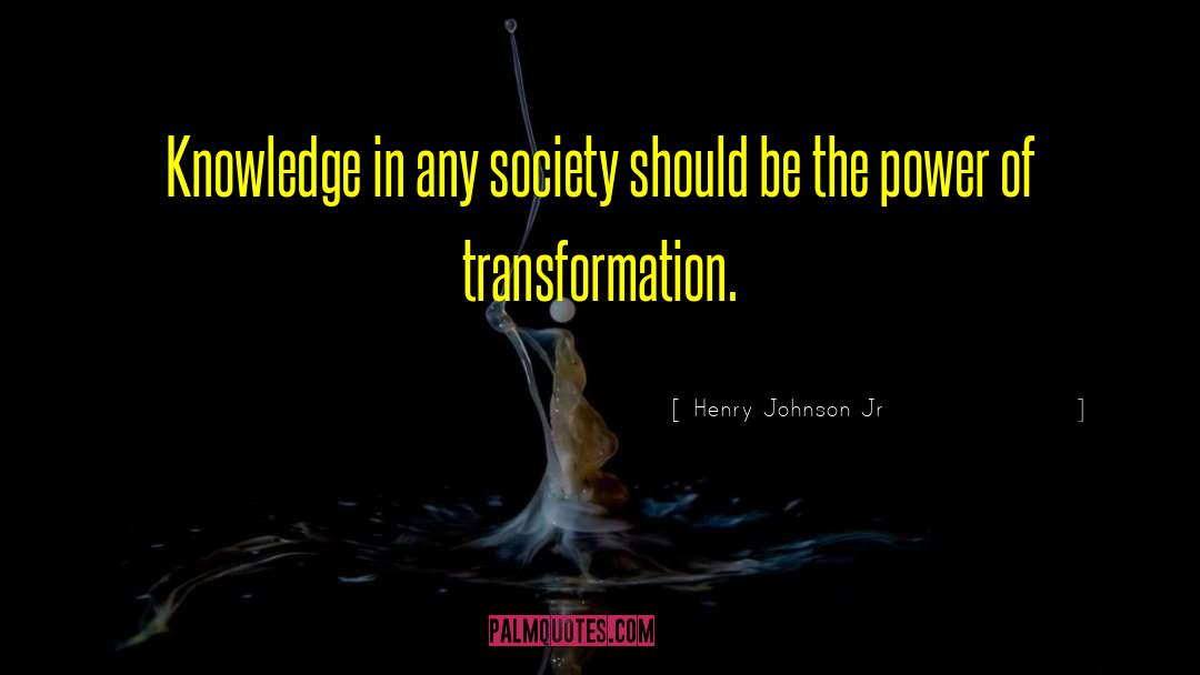 Henry Johnson Jr quotes by Henry Johnson Jr