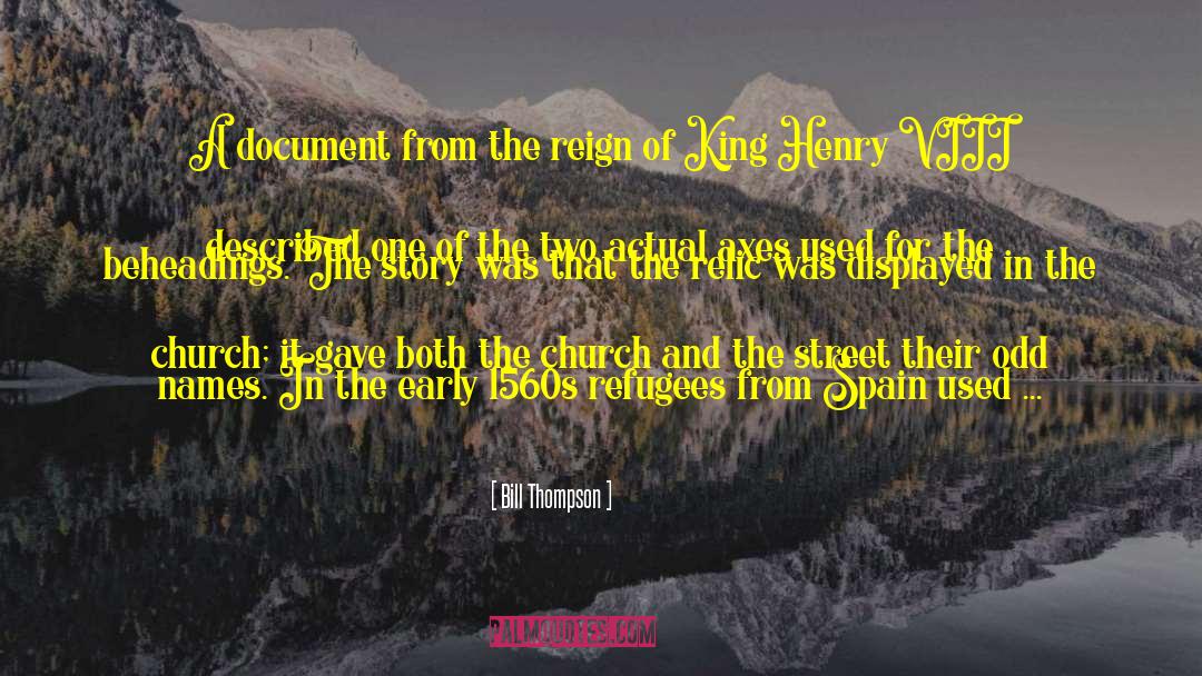 Henry King quotes by Bill Thompson