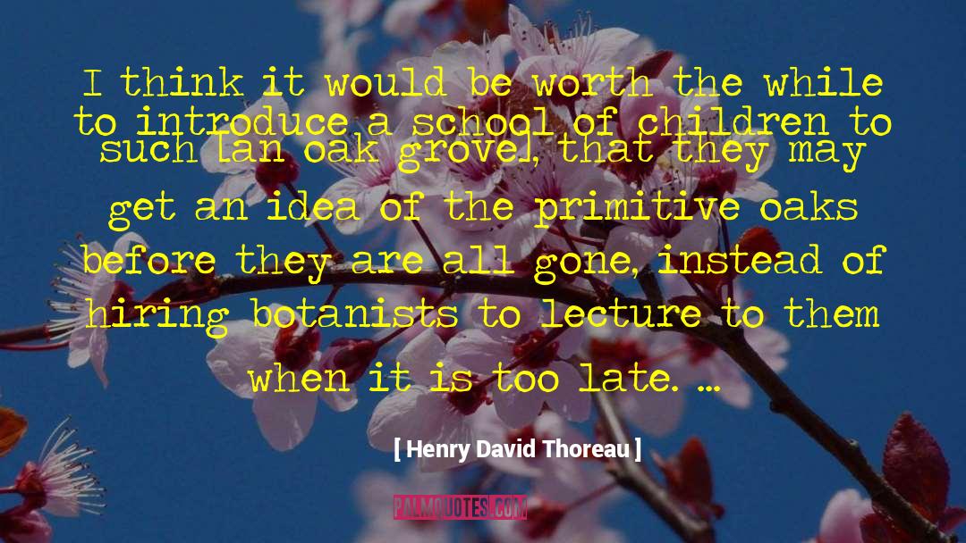 Henry Vii quotes by Henry David Thoreau