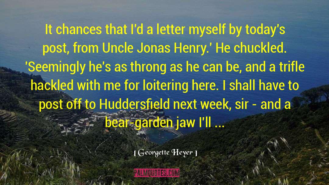 Henry Wallace quotes by Georgette Heyer