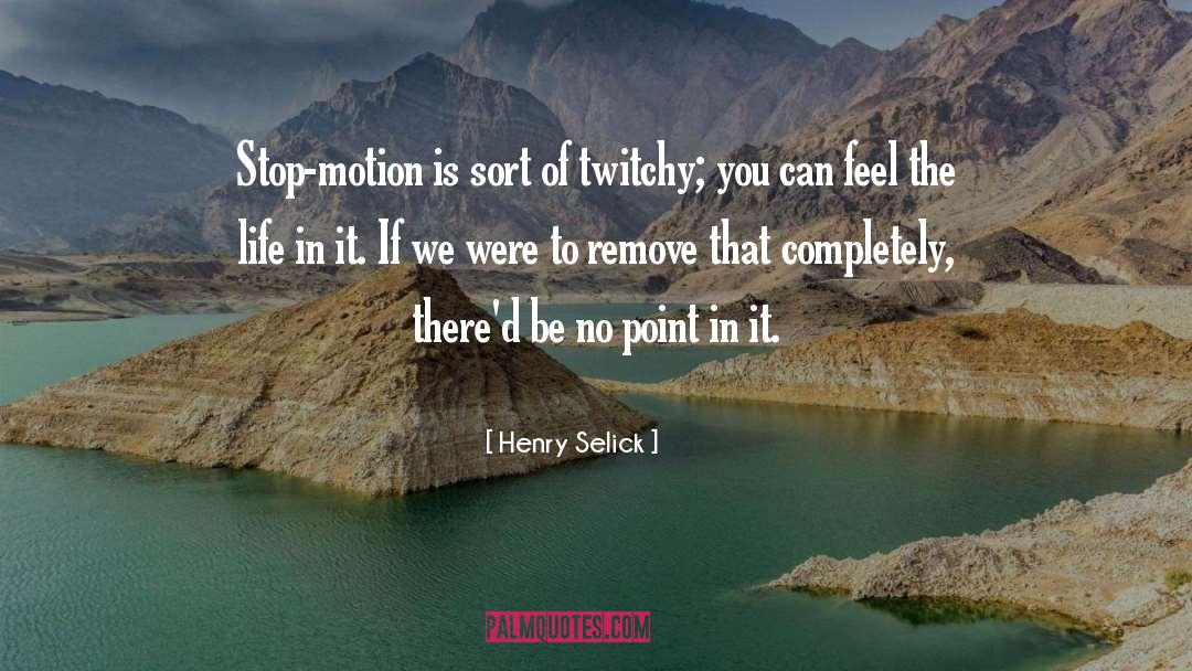 Henry Williamson quotes by Henry Selick