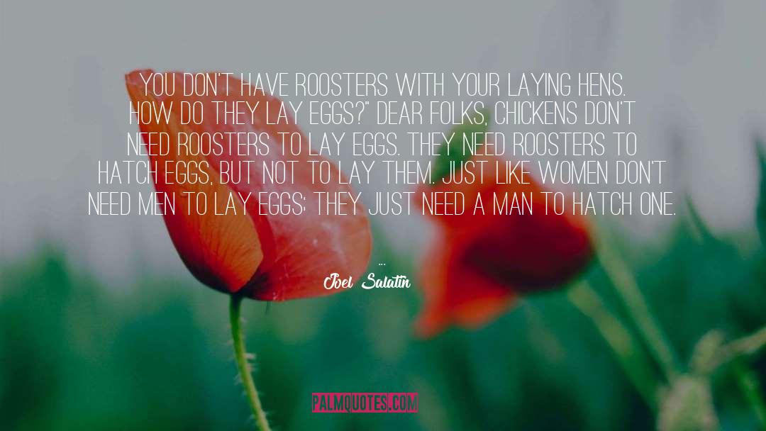Hens quotes by Joel Salatin