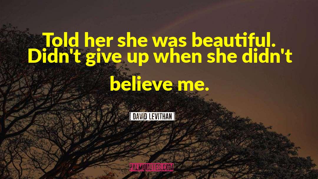 Her Beautiful Smile quotes by David Levithan