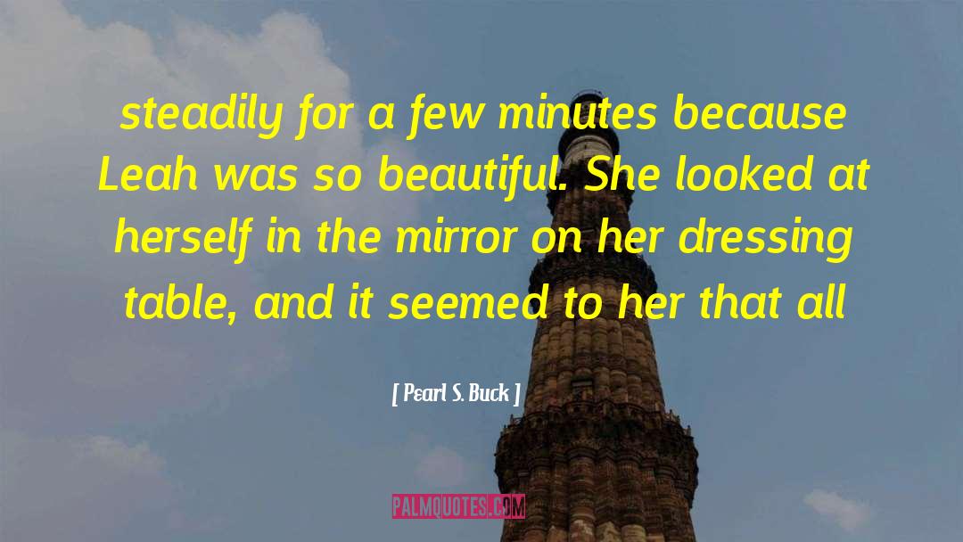 Her Beautiful Smile quotes by Pearl S. Buck